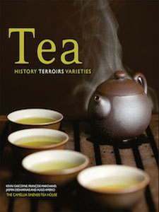 Book Review, Tea: History, Terroirs and Varieties Tea: History, Terroirs and Varieties